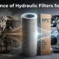The Importance of High-Quality Hydraulic Filters for Engine Performance